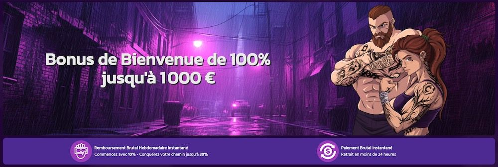 Brutal Casino — Bonus de Bienvenue de 100% jusqu'à 1000 €