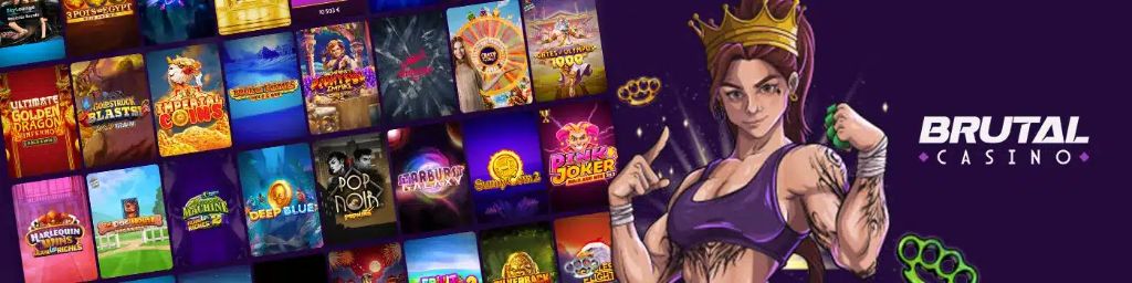 Catalogue de jeux Brutal Casino — machines à sous, jeux de table et casino en direct